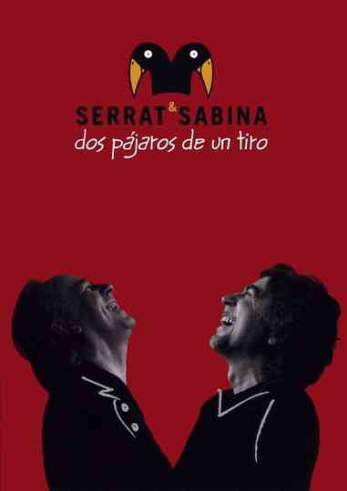 Serrat  Sabina  Dos Pájaros De Un Tiro Poster