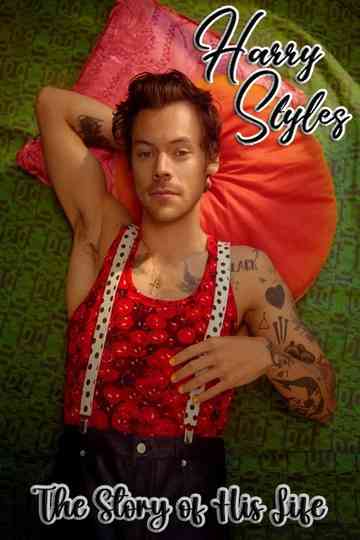 Harry Styles: The Story of His Life Poster