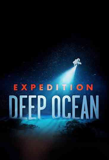 Expedition Deep Ocean poster