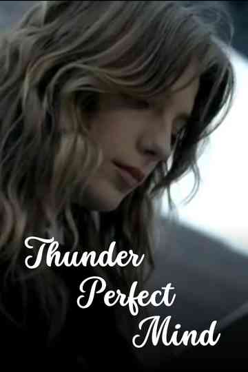 Thunder Perfect Mind Poster