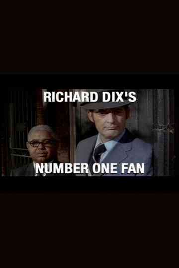 Richard Dix's Number One Fan Poster