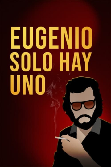 Eugenio solo hay uno Poster