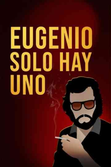 Eugenio solo hay uno Poster