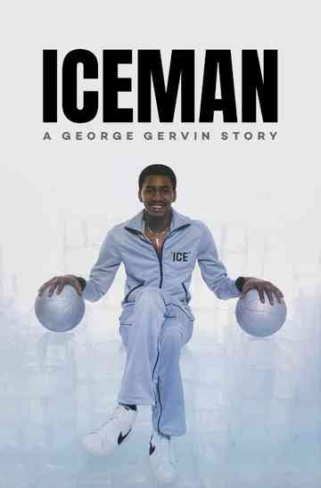 Iceman: A George Gervin Story Poster
