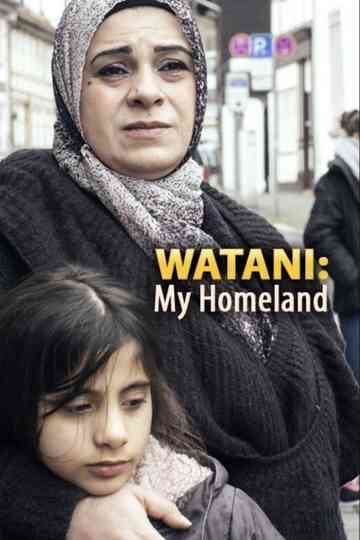 Watani: My Homeland (Extended) Poster