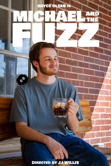 Michael and the Fuzz Poster