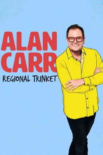 Alan Carr: Regional Trinket Poster