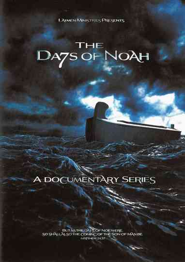 The Days of Noah Collection Poster