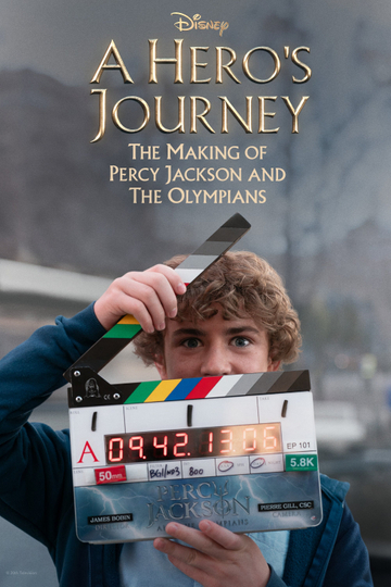 A Hero's Journey: The Making of Percy Jackson and the Olympians Poster