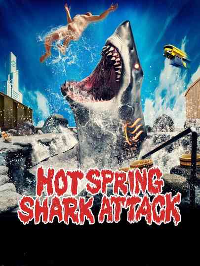 Hot Spring Shark Attack Poster
