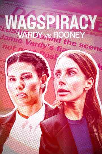 Wagspiracy: Vardy v Rooney Poster