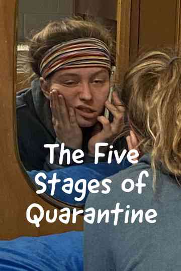 The Five Stages of Quarantine Poster