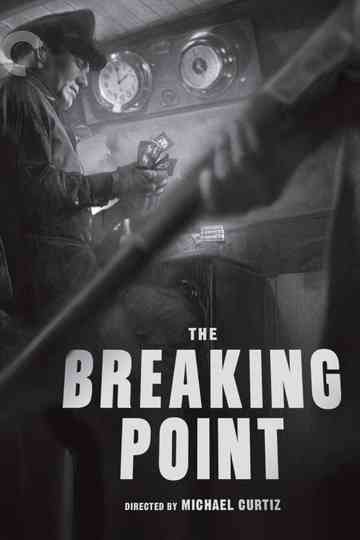 Fluid Style: Michael Curtiz and The Breaking Point Poster