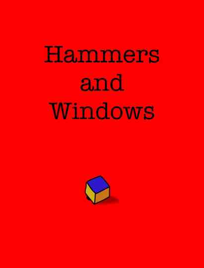 Hammers and Windows Poster