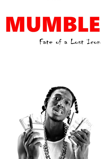 Mumble: Fate of a Lost Icon Poster