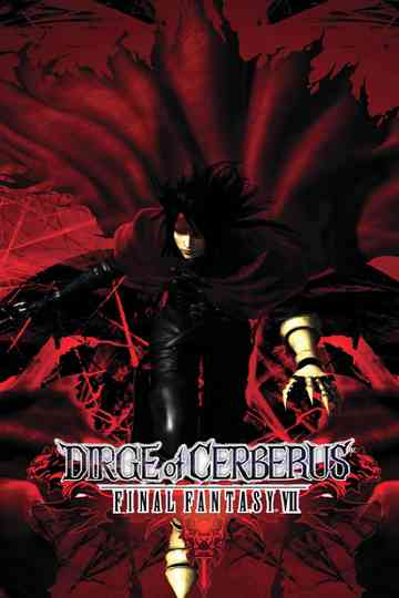 Final Fantasy VII: Dirge of Cerberus Poster