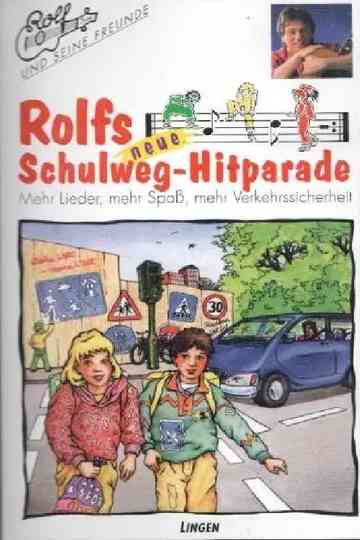Rolfs neue Schulweg-Hitparade Poster