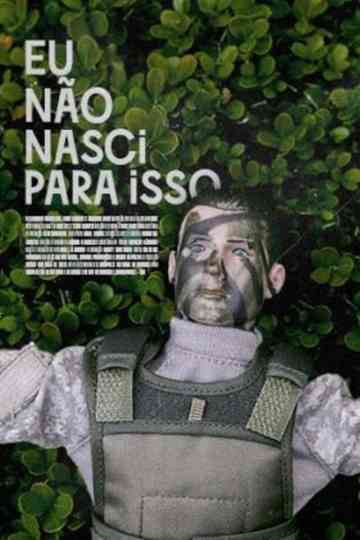 Eu Não Nasci Para Isso Poster