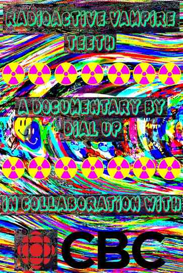 Radioactive Vampire Teeth Poster