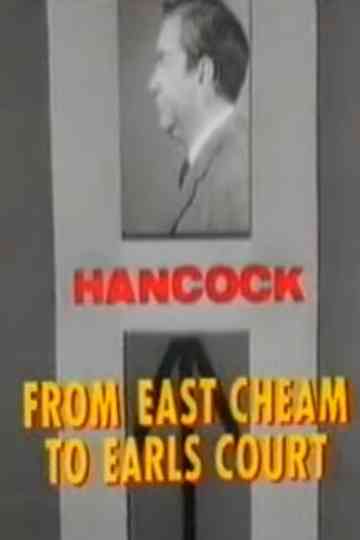 Tony Hancock: From East Cheam to Earls Court Poster