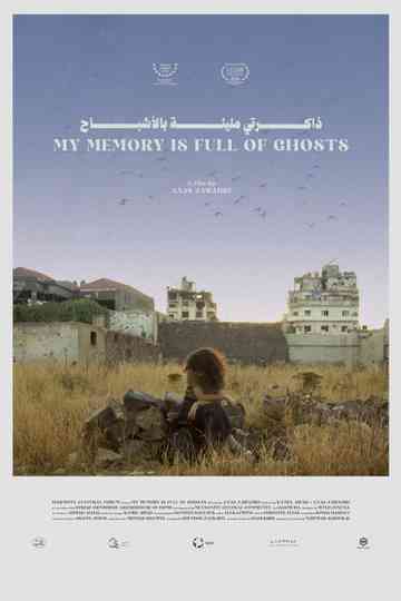 My Memory Is Full of Ghosts Poster