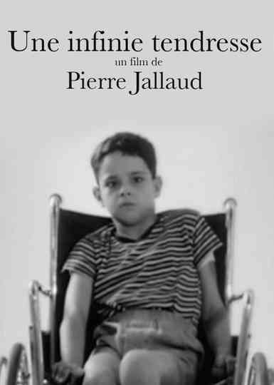 Une Infinie Tendresse Poster