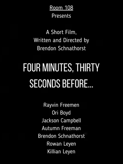 Four Minutes, Thirty Seconds Before... Poster