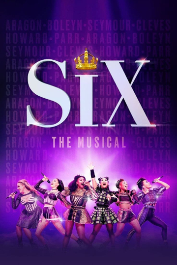 SIX: The Musical