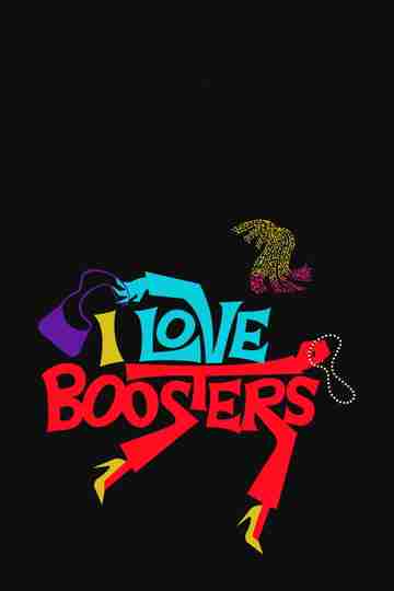 I Love Boosters Poster
