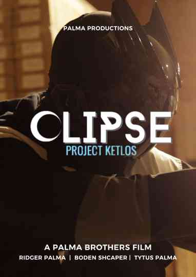 Clipse: Project Ketlos Poster