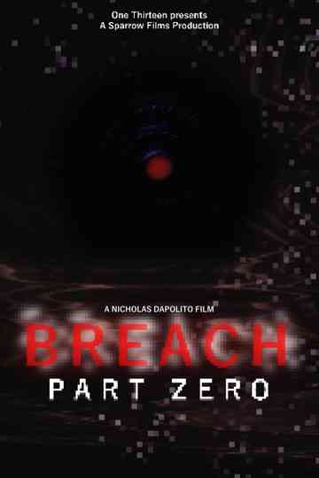 BREACH: PART ZERO Poster
