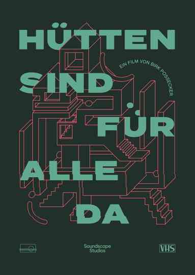 Hütten sind für alle da Poster