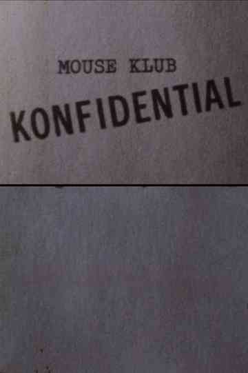 Mouse Klub Konfidential Poster