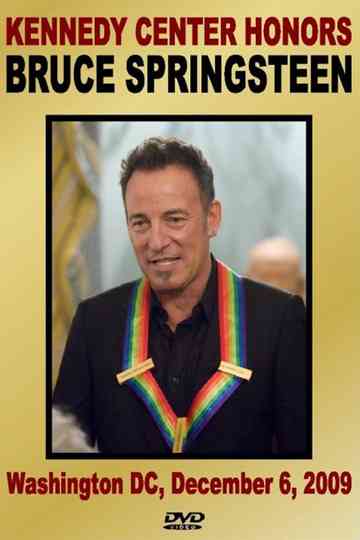 Bruce Springsteen - 32nd Annual of Kennedy Center Honors Poster