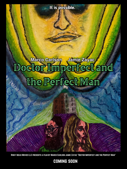 Doctor Imperfect and the Perfect Man Poster