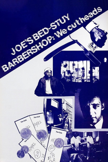 Joe's Bed-Stuy Barbershop: We Cut Heads Poster