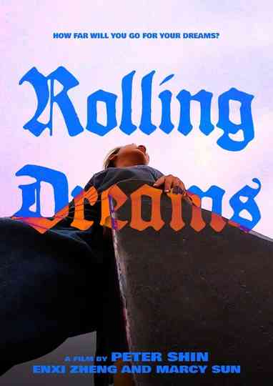 Rolling Dreams Poster