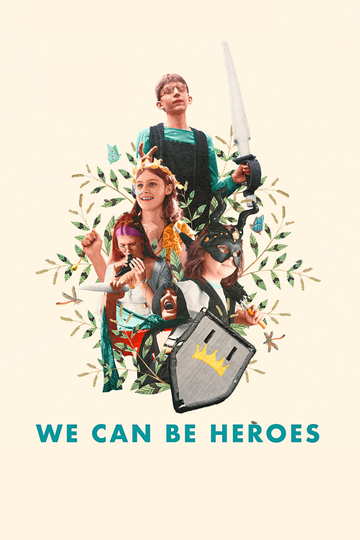 We Can Be Heroes Poster