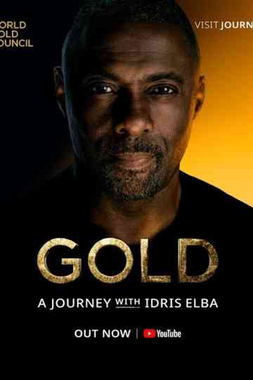 Gold: A Journey With Idris Elba Poster