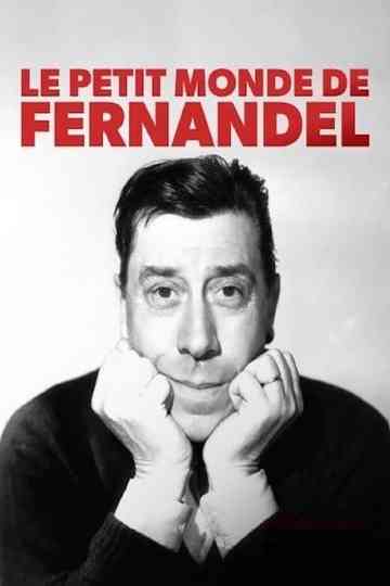 Le Petit Monde de Fernandel Poster