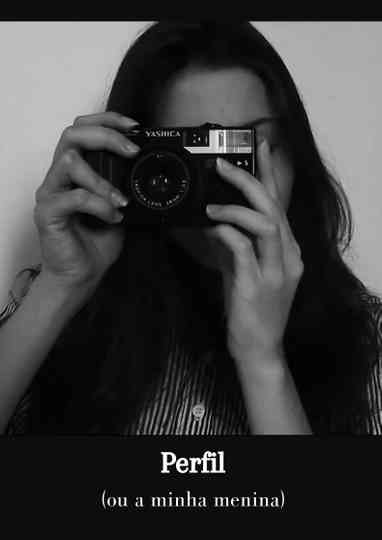 Perfil (ou A minha menina) Poster