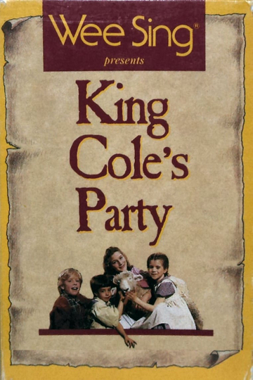 Wee Sing: King Cole's Party