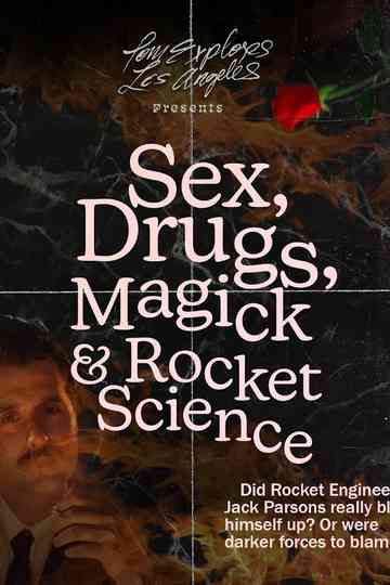 Sex, Drugs, Magick & Rocket Science Poster