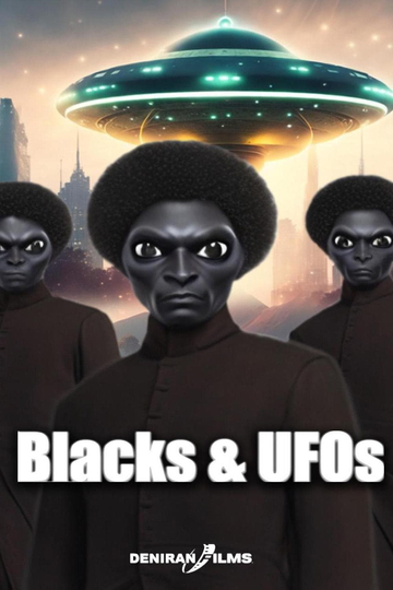 Blacks & UFOs Poster