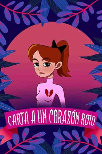 Carta a un corazón roto poster