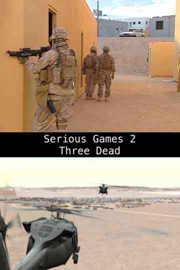 Serious Games 2 – Three Dead Poster