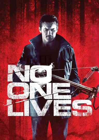 No One Lives Poster