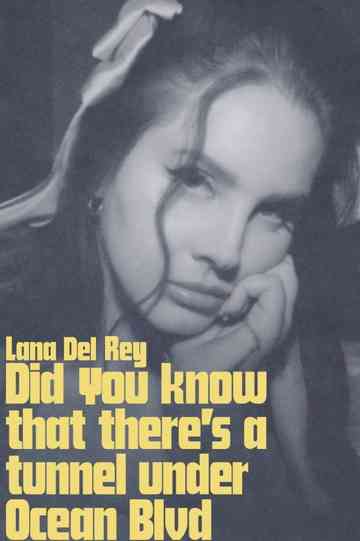 Did You Know That There's a Tunnel Under Ocean Blvd Poster