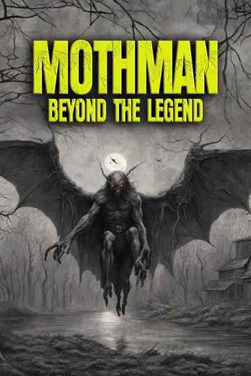 Mothman: Beyond the Legend Poster