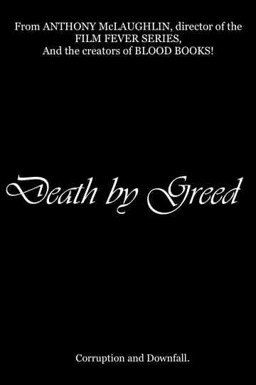 Death by Greed Poster